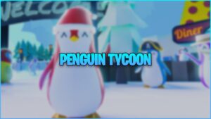 Códigos Penguin Tycoon (agosto de 2023)